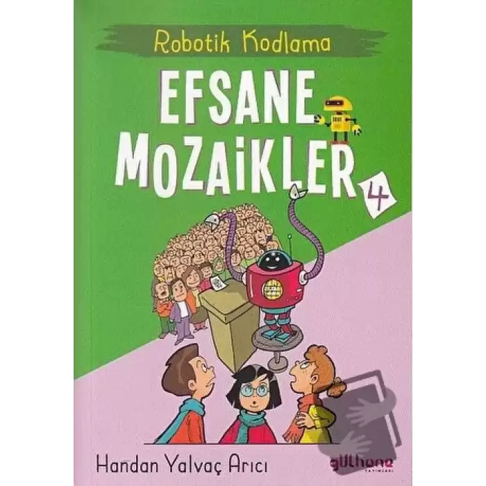 Robotik Kodlama - Efsane Mozaikler 4