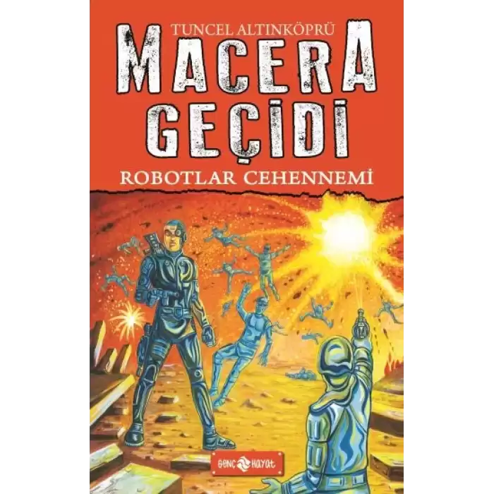 Robotlar Cehennemi - Macera Geçidi 16