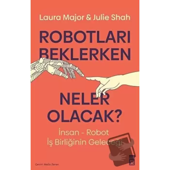 Robotları Beklerken Neler Olacak?