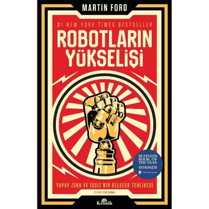 Robotların Yükselişi – Yapay Zeka ve İşsiz Bir Gelecek Tehlikesi