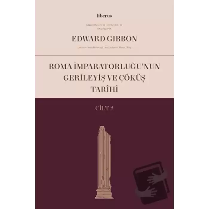 Roma İmparatorluğu’nun Gerileyiş ve Çöküş Tarihi (Cilt 2)