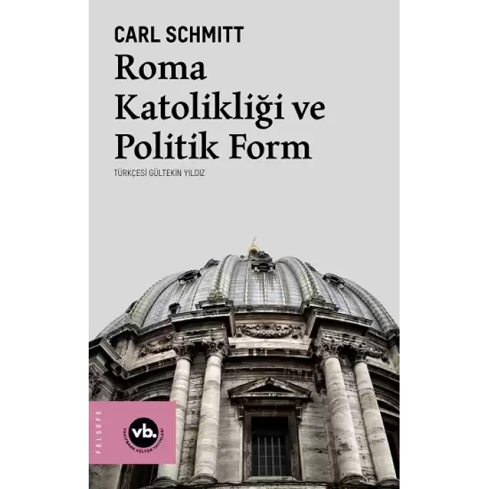 Roma Katolikliği ve Politik Form