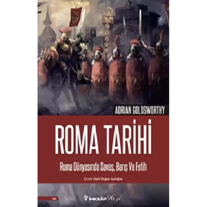 Roma Tarihi - Roma Dünyasında Savaş Barış ve Fetih