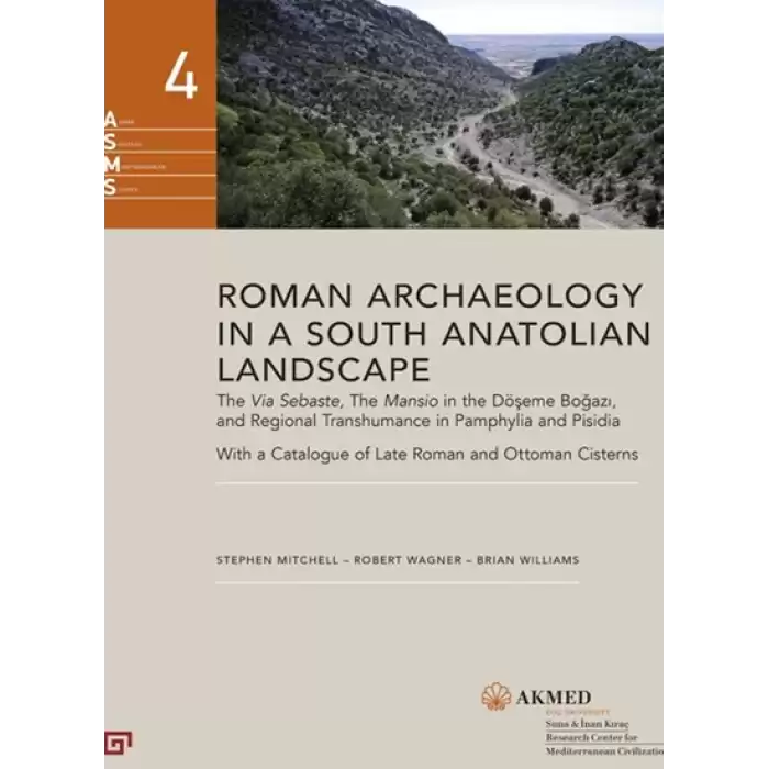 Roman Archaeology in a South Anatolian Landscape