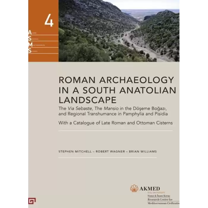 Roman Archaeology in a South Anatolian Landscape (Ciltli)