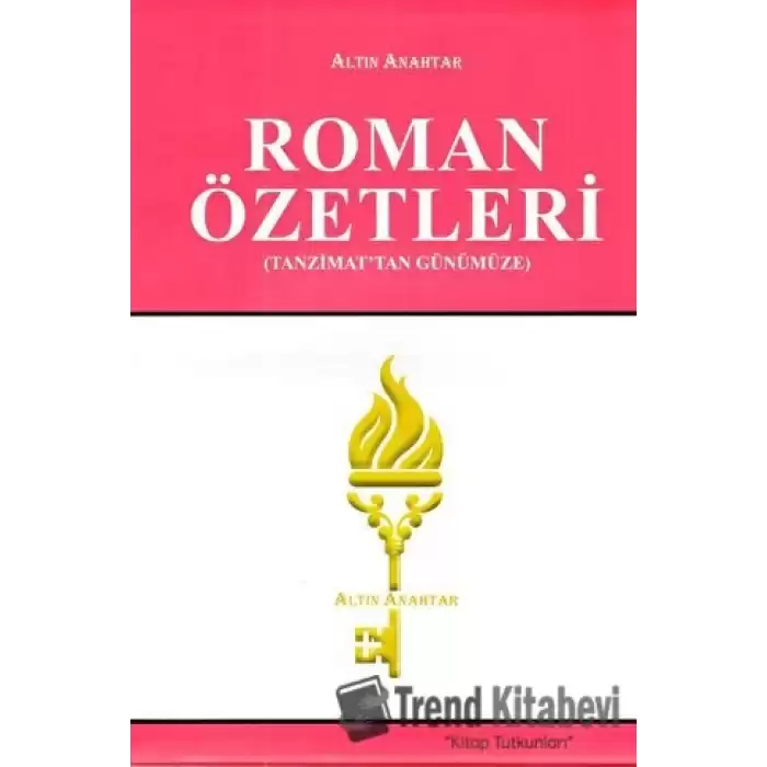 Roman Özetleri