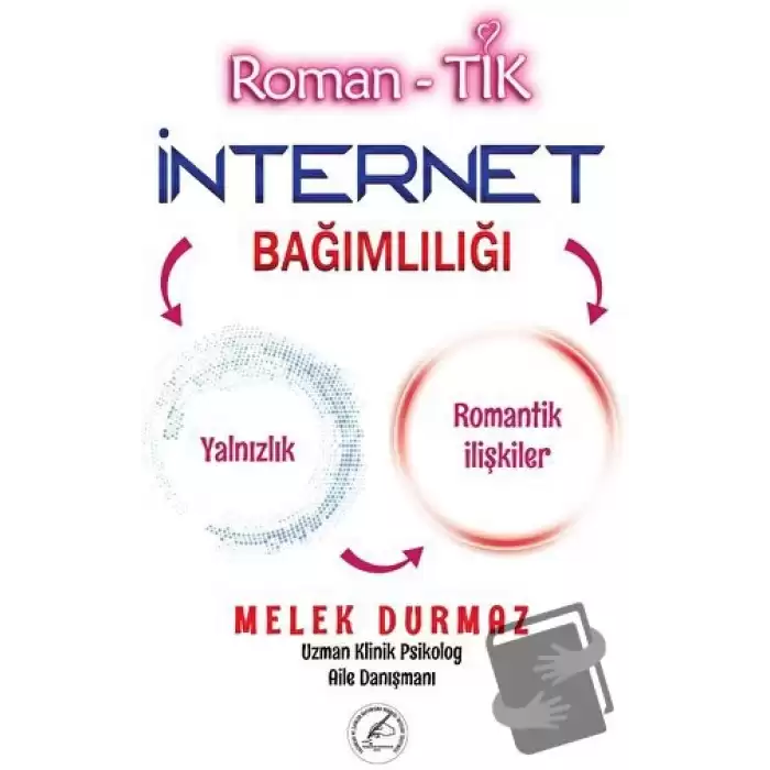 Roman- Tık İnternet Bağımlılığı