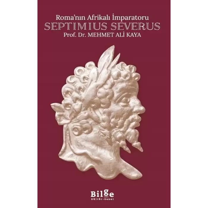 Roma’nın Afrikalı İmparatoru Septimius Severus