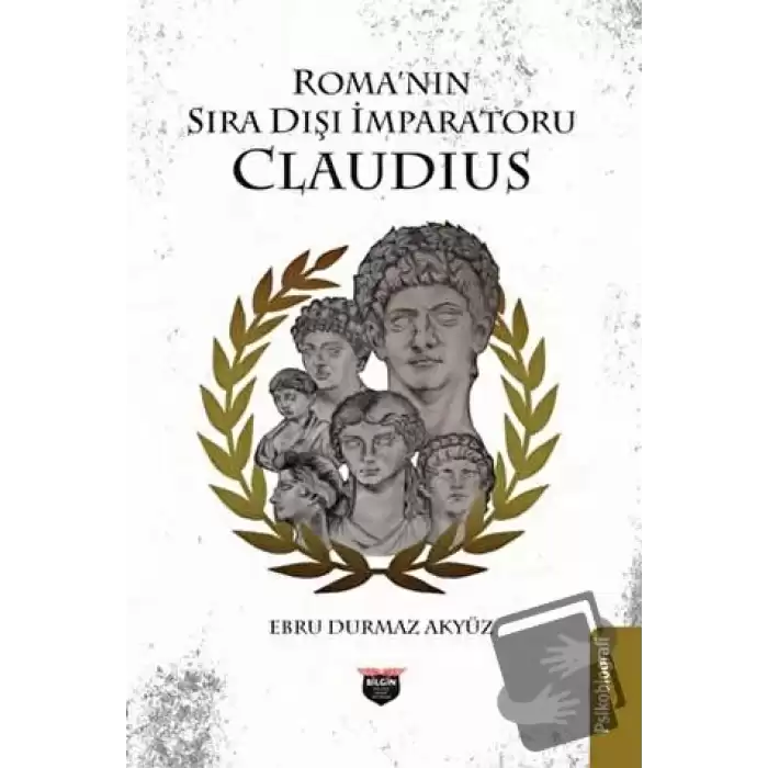 Roma’nın Sıra Dışı İmparatoru Claudius