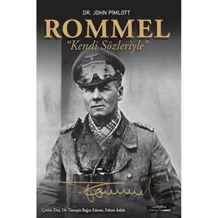 Rommel - Kendi Sözleriyle