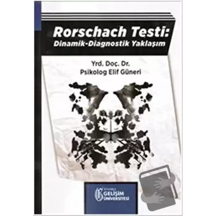 Rorschach Testi: Dinamik - Diagnostik Yaklaşım