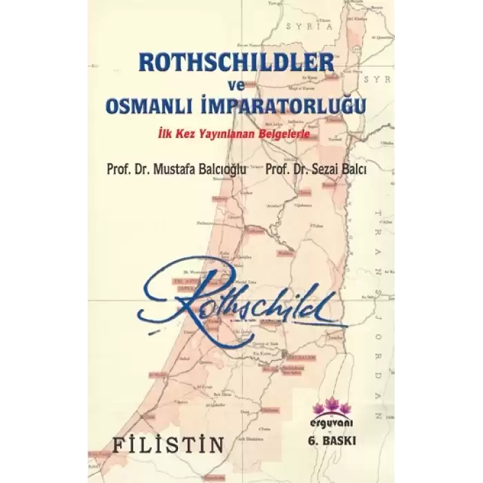 Rothschildler ve Osmanlı İmparatorluğu