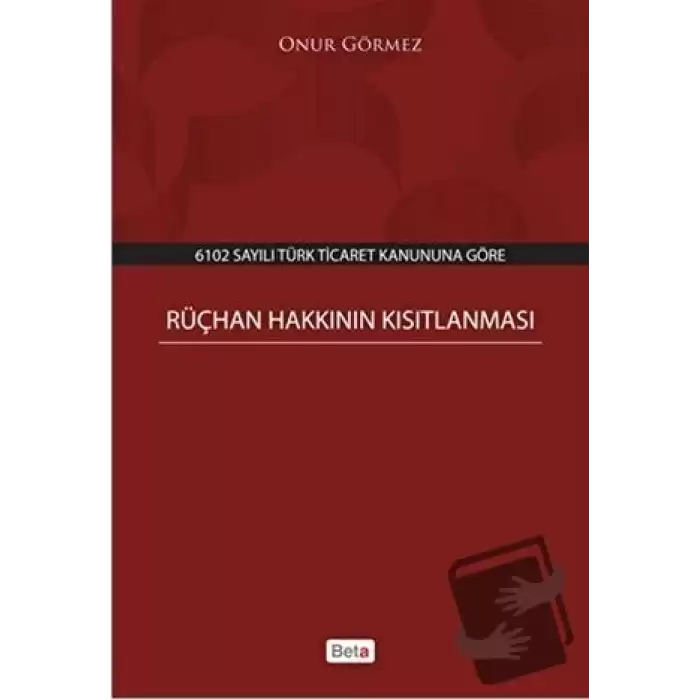 Rüçhan Hakkının Kısıtlanması