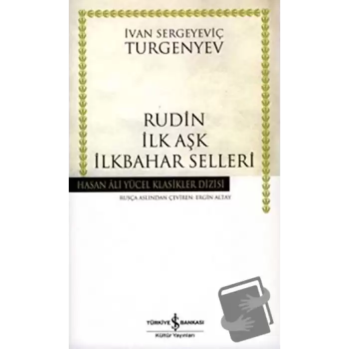 Rudin İlk Aşk İlkbahar Selleri