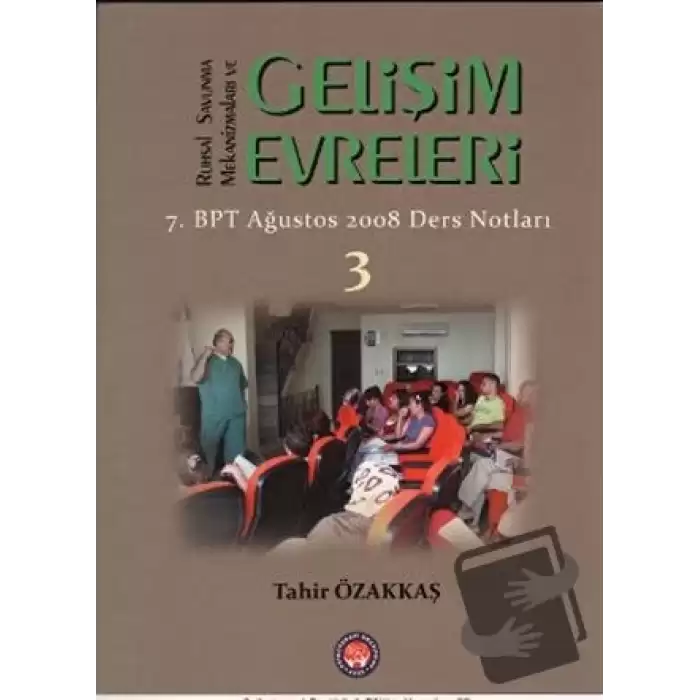 Ruhsal Savunma Mekanizmaları ve Gelişim Evreleri 3