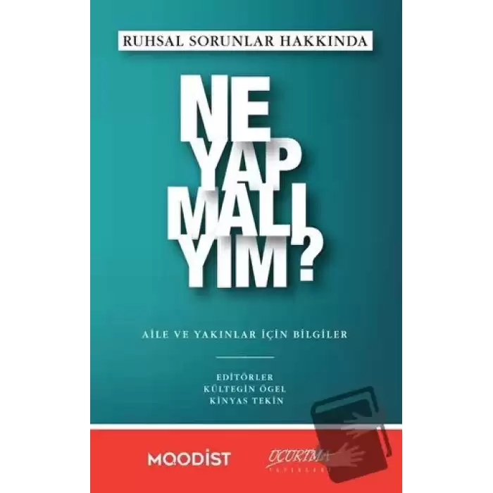 Ruhsal Sorunlar Hakkında Ne Yapmalıyım?