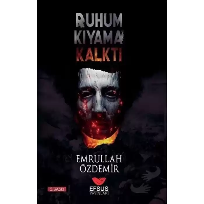 Ruhum Kıyama Kalktı