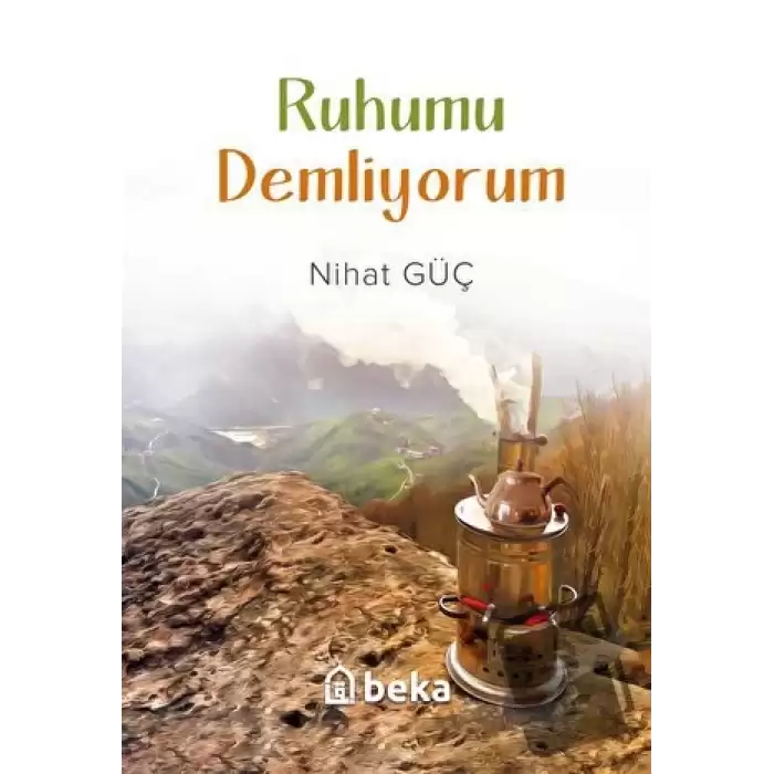 Ruhumu Demliyorum