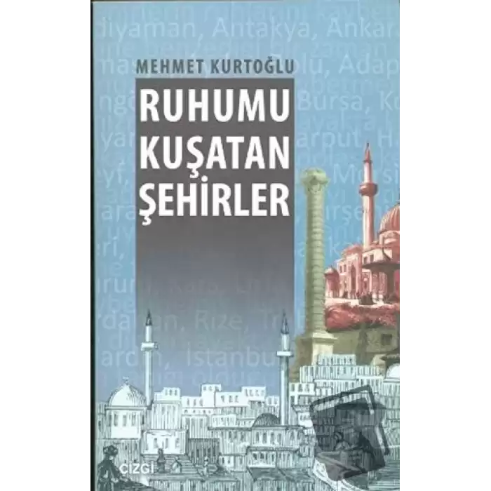 Ruhumu Kuşatan Şehirler