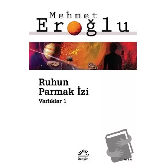 Ruhun Parmak İzi - Varlıklar 1