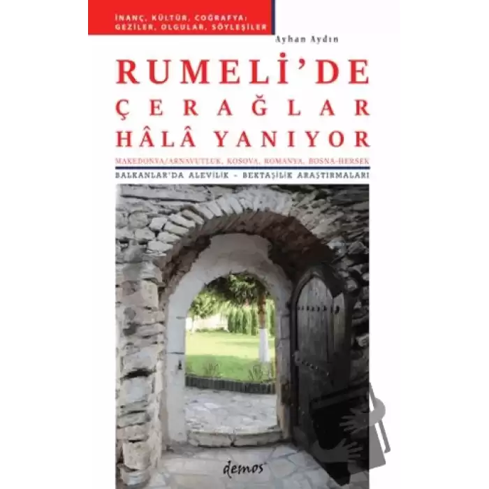 Rumelide Çereğlar Hala Yanıyor