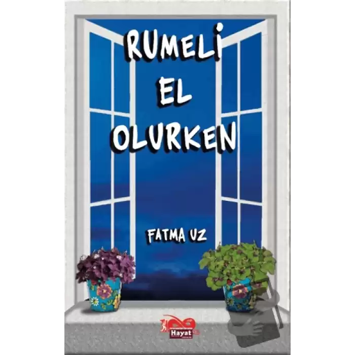 Rumeli El Olurken