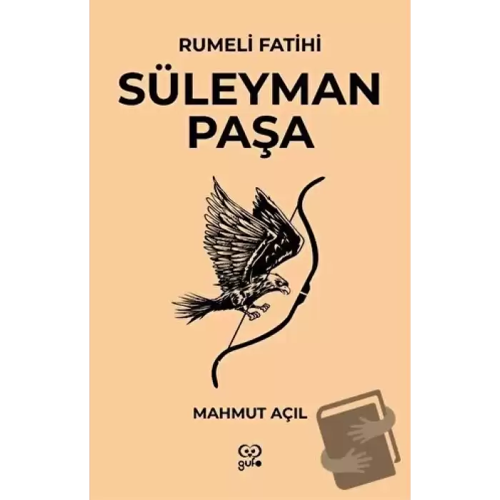 Rumeli Fatihi Süleyman Paşa