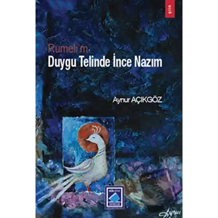 Rumelim Duygu Telinde İnce Nazım