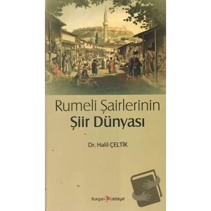 Rumeli Şairlerinin Şiir Dünyası