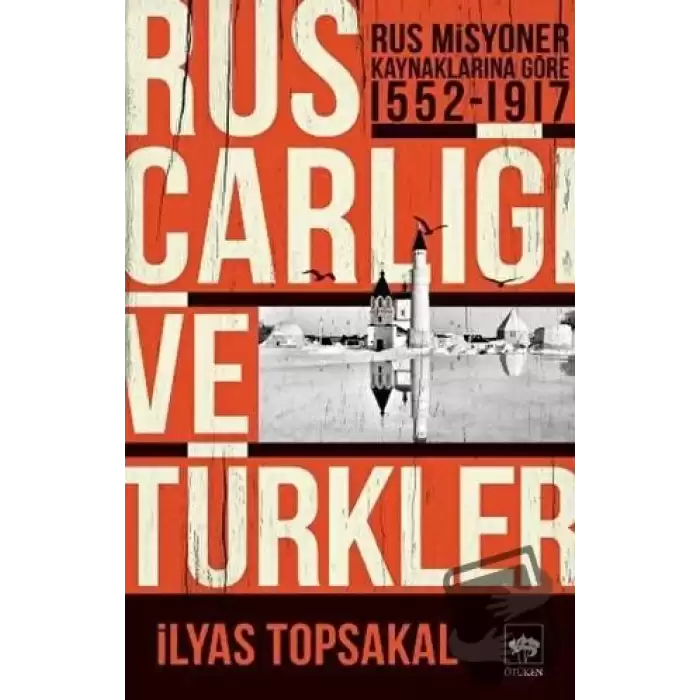 Rus Çarlığı ve Türkler