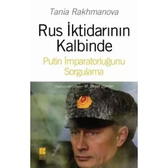 Rus İktidarının Kalbinde