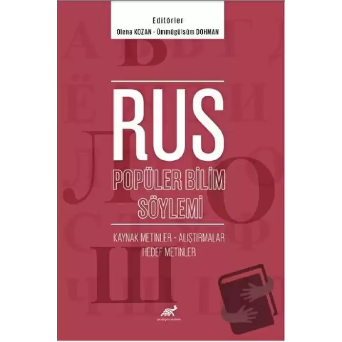 Rus Popüler Bilim Söylemi Kaynak Metinler – Alıştırmalar – Hedef Metinler