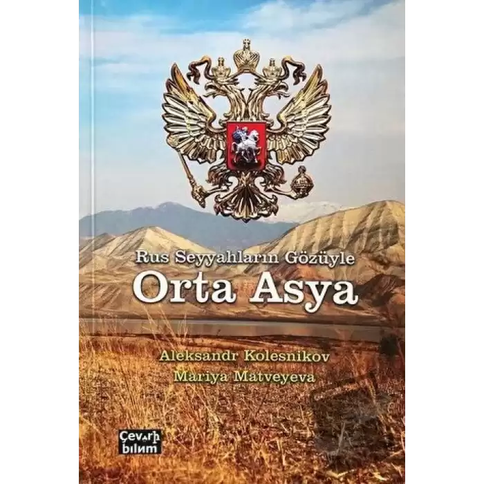 Rus Seyyahların Gözüyle Orta Asya