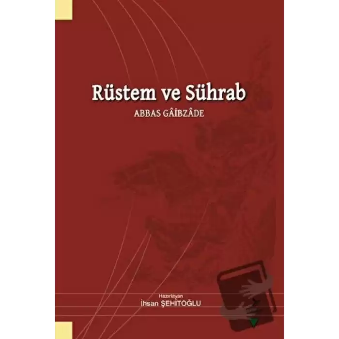 Rüstem ve Sührab - Abbas Gaibzade