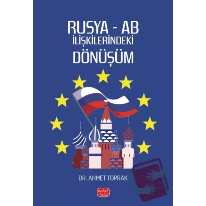 Rusya- AB İlişkilerindeki Dönüşüm