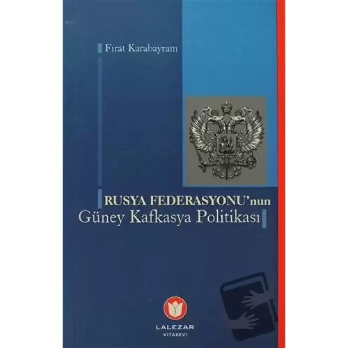 Rusya Federasyonunun Güney Kafkasya Politikası