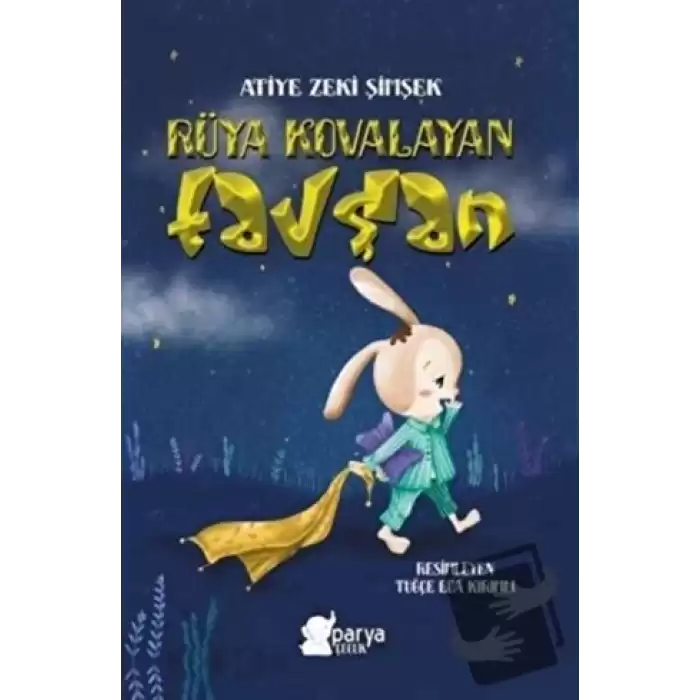 Rüya Kovalayan Tavşan