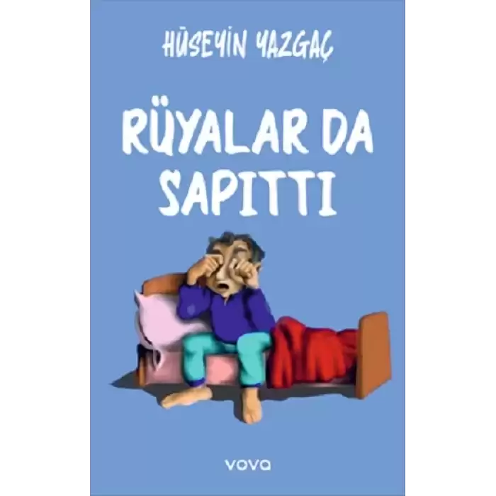 Rüyalar da Sapıttı