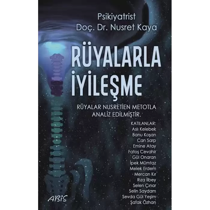 Rüyalarla İyileşme Nusretien Rüya Analizleri