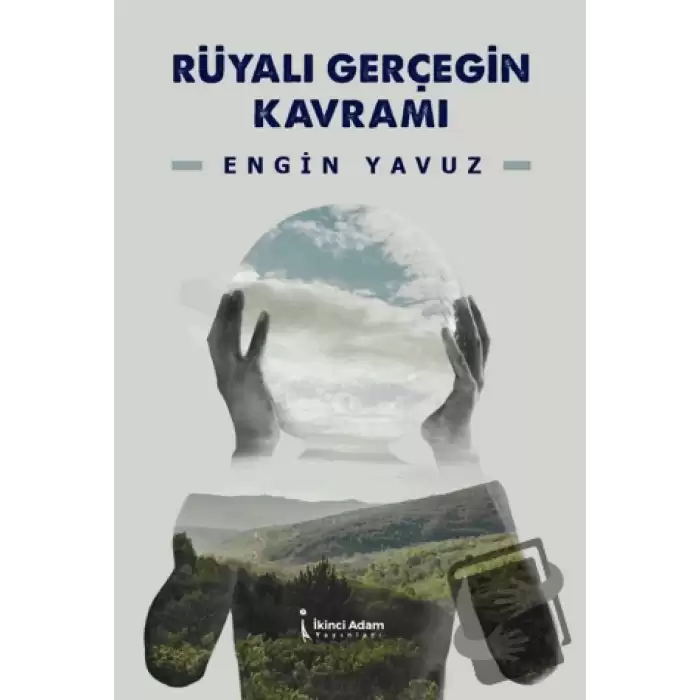 Rüyalı Gerçeğin Kavramı