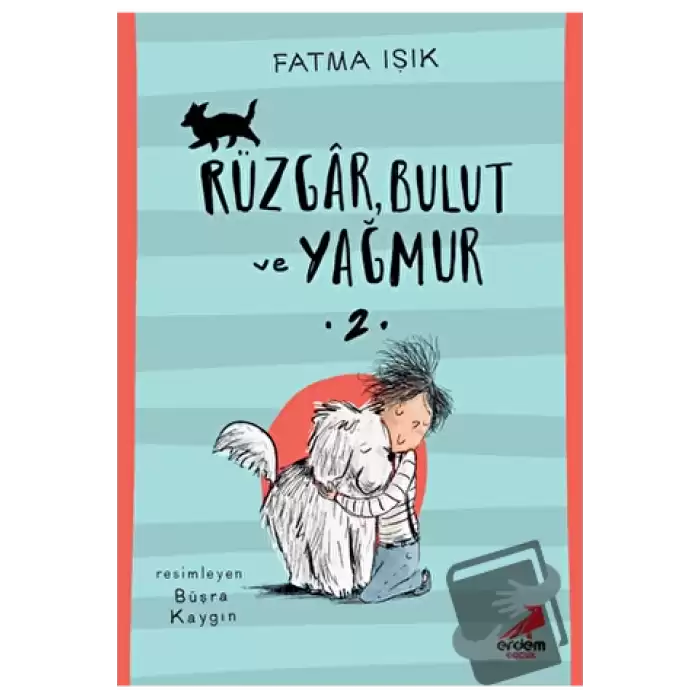 Rüzgar Bulut ve Yağmur