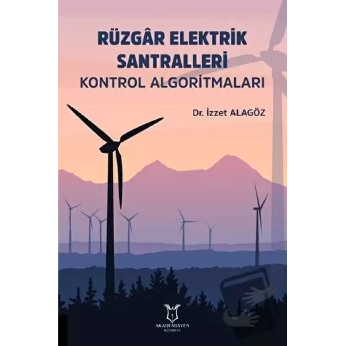 Rüzgar Elektrik Santralleri Kontrol Algoritmaları