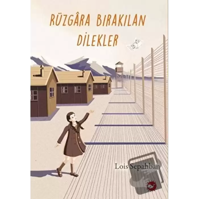 Rüzgara Bırakılan Dilekler