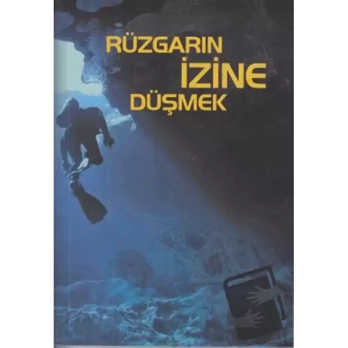 Rüzgarın İzine Düşmek