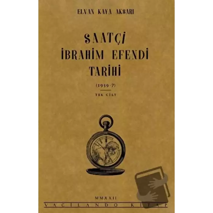 Saatçi İbrahim Efendi Tarihi