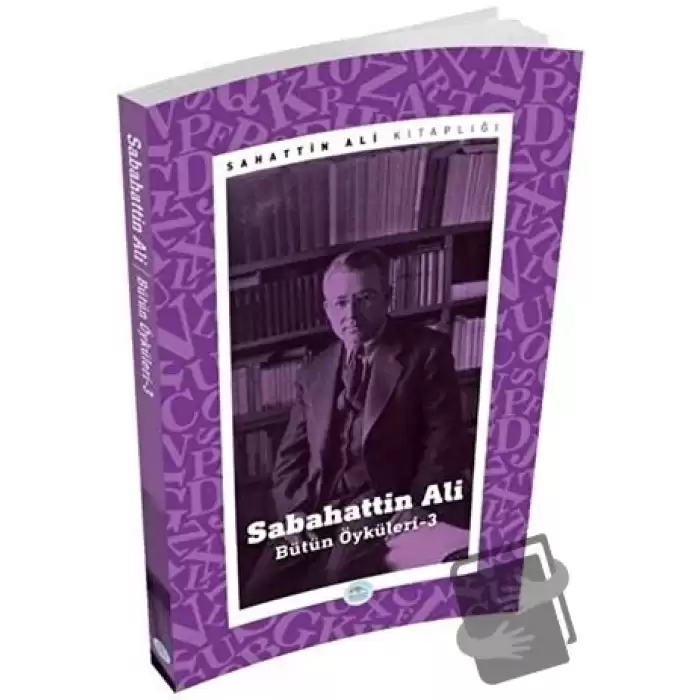 Sabahattin Ali - Bütün Öyküleri 3