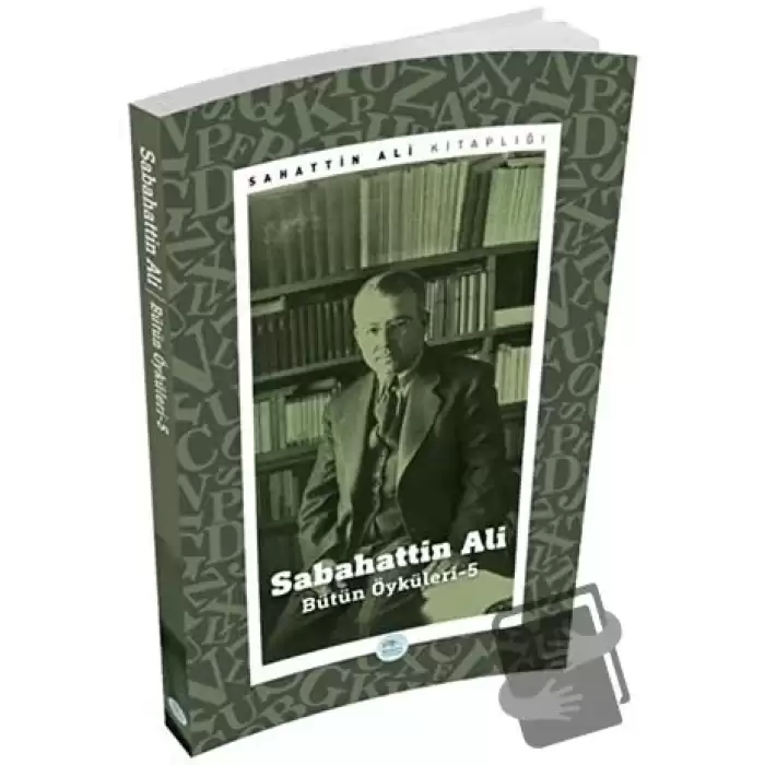 Sabahattin Ali - Bütün Öyküleri 5