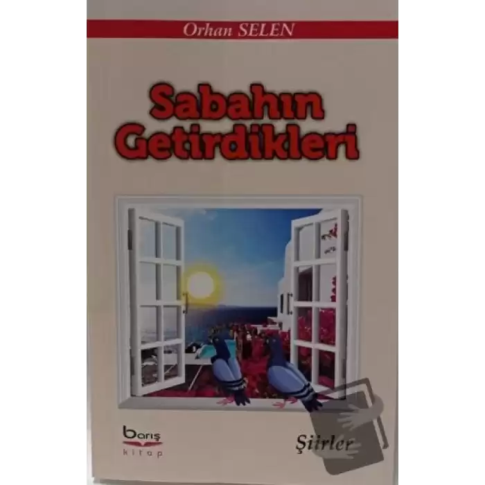 Sabahın Getirdikleri