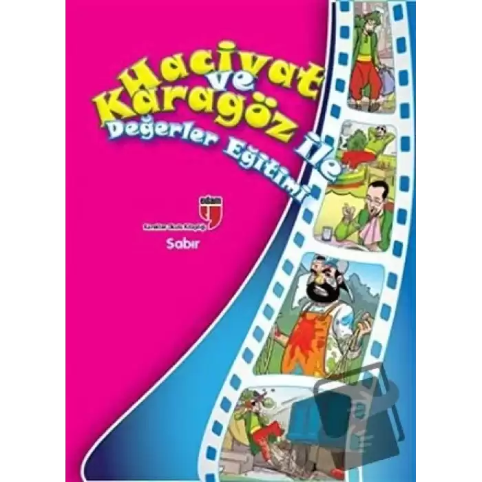 Sabır - Hacivat ve Karagöz ile Değerler Eğitimi