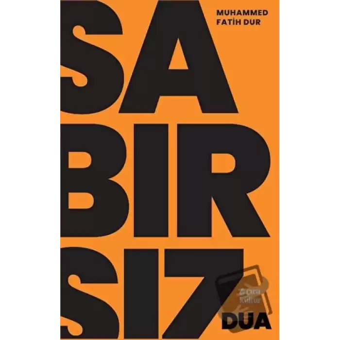 Sabırsız Dua